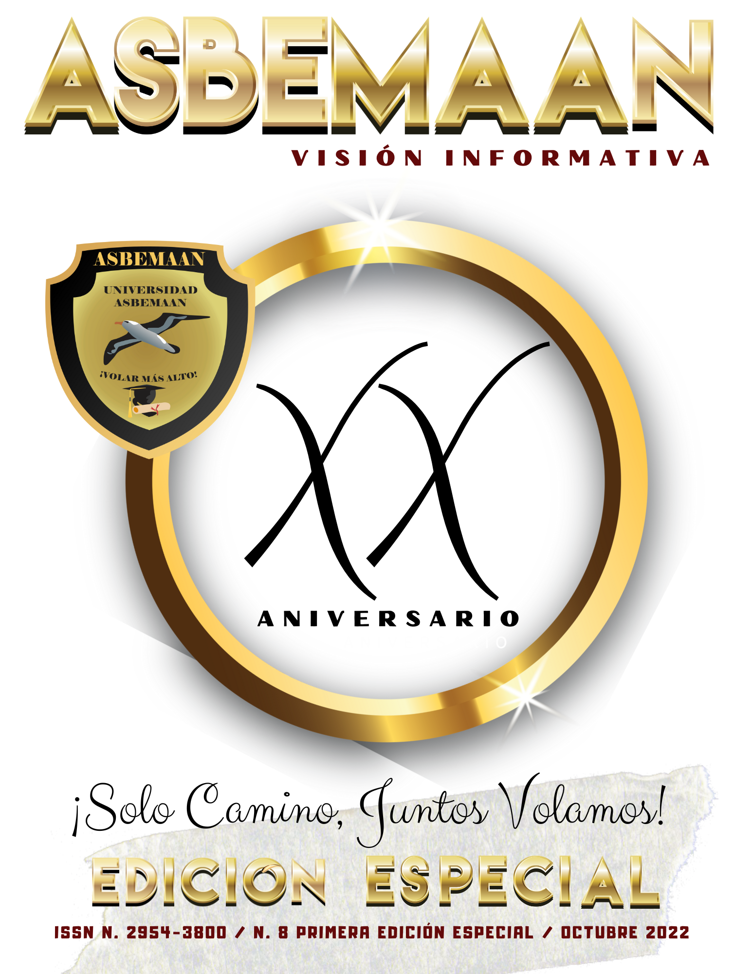 Edición: Año 2022 / Revista No. 8 Primera Edición Especial / Octubre 2022 / ISSN: N. 2954-3800/ reserva No. 04-2021-100717303100-102